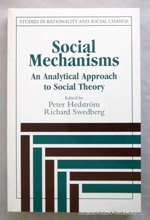 An Analytical Approach to Social Theory. Edited by Peter Hedström and Richard Swedberg. Cambridge...
