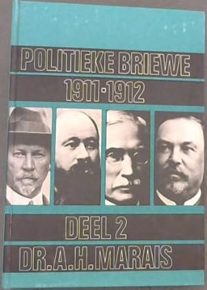 Politieke Briewe 1911-1912 Deel 2