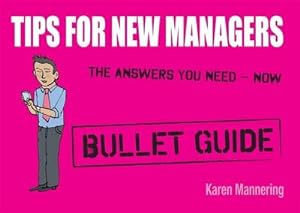 Bild des Verkufers fr Tips for New Managers: Bullet Guide (Bullet Guides) zum Verkauf von AHA-BUCH
