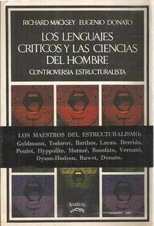 Seller image for LOS LENGUAJES CRTICOS Y LAS CIENCIAS DEL HOMBRE: CONTROVERSIA ESTRUCTURALISTA for sale by Palabras & Cosas