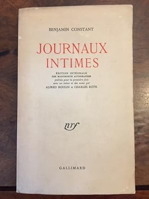 Imagen del vendedor de Journaux intimes. Editions intgrale des manuscrits autographes publie pour la premire fois avec un index et des notes par Alfred Roulin et Charles Roth a la venta por Studio Bibliografico Malombra