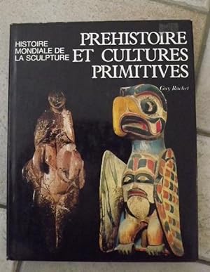 Prehistoire Et Cultures Primitives