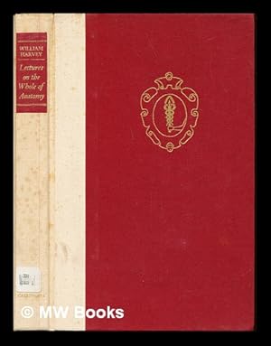 Imagen del vendedor de Lectures on the whole of anatomy : an annotated translation of Prelectiones anatomiae universalis / by C.D. O'Malley, F.N.L. Poynter, K.F. Russell a la venta por MW Books