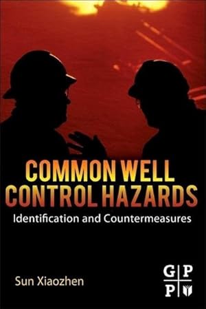 Imagen del vendedor de Common Well Control Hazards: Identification and Countermeasures a la venta por AHA-BUCH