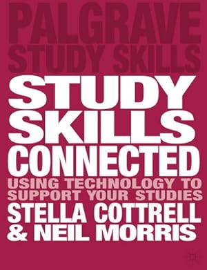 Imagen del vendedor de Study Skills Connected: Using Technology to Support Your Studies (Palgrave Study Skills) : Using Technology to Support Your Studies a la venta por AHA-BUCH