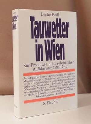 Imagen del vendedor de Tauwetter in Wien. Zur Prosa der sterreichischen Aufklrung 1781 -1795. a la venta por Dieter Eckert