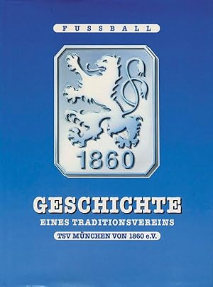 Geschichte eines Traditionsvereins - TSV München von 1860 e.V.