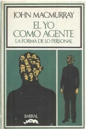 Seller image for El yo como agente. La forma de lo personal for sale by Librera Cajn Desastre