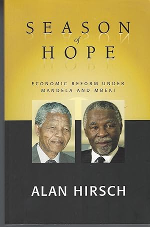 Season of Hope Economic Reform Under Mandela and Mbeki
