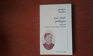 José Rizal, Philippin 1861-1896 - Un aspect du nationalisme moderne