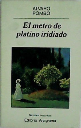 Imagen del vendedor de El metro de platino iridiado. a la venta por Librera y Editorial Renacimiento, S.A.