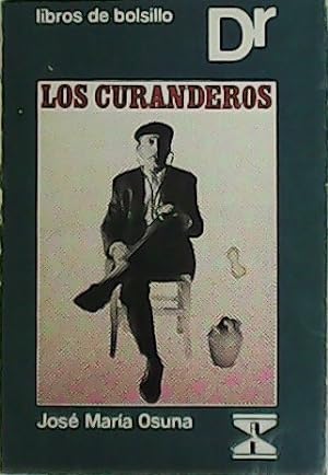 Seller image for Los curanderos. for sale by Librera y Editorial Renacimiento, S.A.