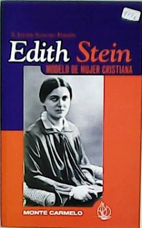 Imagen del vendedor de Edith Stein: modelo de mujer cristiana. a la venta por Librera y Editorial Renacimiento, S.A.