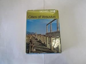 Seller image for Cities of Vesuvius. Pompeii & Herculaneum for sale by Goldstone Rare Books