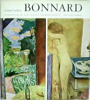 Image du vendeur pour Bonnard o el gozo de ver. Dilogo sobre Bonnard entre Jean Cassou y Raymond Cogniat. Comentarios de Hans R. Hahnloser. Traduccin de Consuelo Berges. mis en vente par Librera y Editorial Renacimiento, S.A.