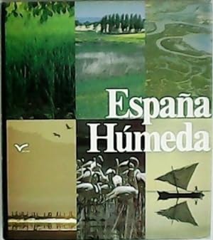 Imagen del vendedor de Espaa hmeda. a la venta por Librera y Editorial Renacimiento, S.A.
