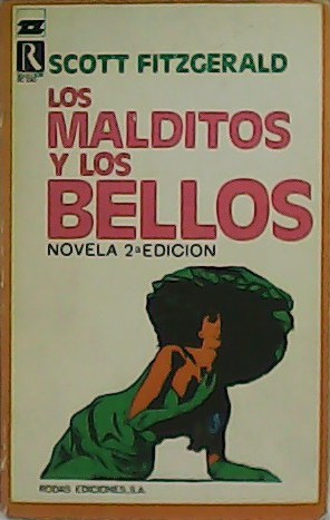 Imagen del vendedor de Los malditos y los bellos. Novela. a la venta por Librera y Editorial Renacimiento, S.A.