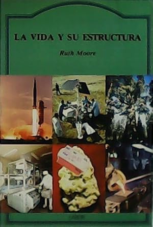 Imagen del vendedor de La vida y su estructura. Historia de los grandes descubrimientos biolgicos. a la venta por Librera y Editorial Renacimiento, S.A.