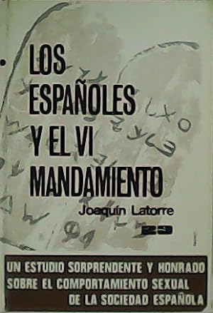 Imagen del vendedor de Los espaoles y el VI mandamiento. a la venta por Librera y Editorial Renacimiento, S.A.