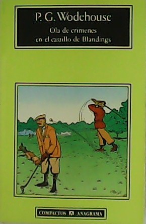 Bild des Verkufers fr Ola de crmenes en el castillo de Blandings. Traduccin de Manuel Bosch Barrett. zum Verkauf von Librera y Editorial Renacimiento, S.A.