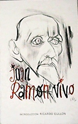 Immagine del venditore per Juan Ramn vivo. venduto da Librera y Editorial Renacimiento, S.A.
