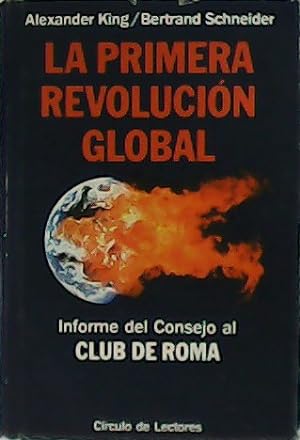 Imagen del vendedor de La primera Revolución Global. Informe del Consejo al Club de Roma. a la venta por Librería y Editorial Renacimiento, S.A.