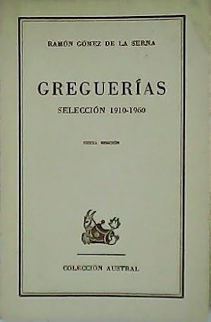 Bild des Verkufers fr Gregueras. Seleccin 1910 - 1960. zum Verkauf von Librera y Editorial Renacimiento, S.A.