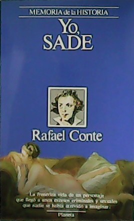 Imagen del vendedor de Yo, Sade. a la venta por Librera y Editorial Renacimiento, S.A.