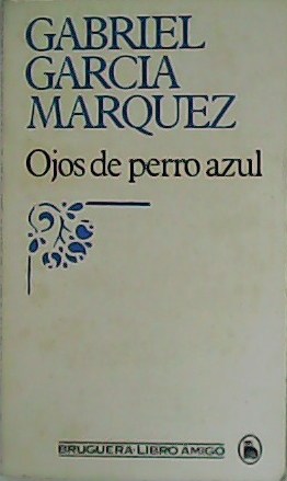 Seller image for Ojos de perro azul. for sale by Librera y Editorial Renacimiento, S.A.