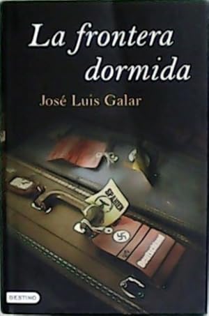 Imagen del vendedor de La frontera dormida. a la venta por Librera y Editorial Renacimiento, S.A.