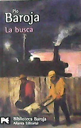 Imagen del vendedor de La busca. a la venta por Librera y Editorial Renacimiento, S.A.