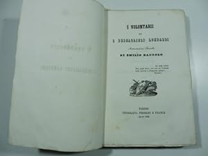 I volontarii ed i bersaglieri lombardi. Annotazioni storiche