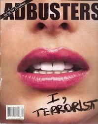 Bild des Verkufers fr Adbusters, Vot. 12., No. 4, July/August 2004 (Cover Story, "I, Terrorist") zum Verkauf von Armadillo Books