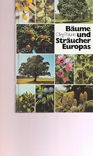 Bäume und Sträucher Europas.