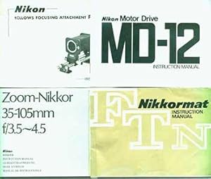 Imagen del vendedor de Nikon instruction manuals for the Bellows Focusing Attachment PB-5, Nikkormat FTN, Nikon Motor Drive MD-12, Zoom-Nikkor 35-105mm f/3.5-4.5. a la venta por Wittenborn Art Books