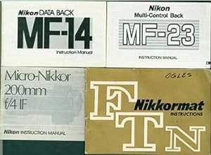 Imagen del vendedor de Nikon instruction manuals for the Nikkormat FTN, Nikon Multi-Control Back MF-23, Micro-Nikkor 200mm f/4 IF, Nikon Data Back MF-14. a la venta por Wittenborn Art Books