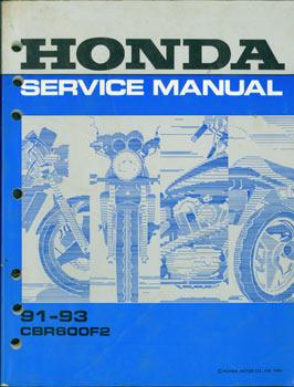 Seller image for Honda Service Manual. 91-93. CBR600F2. for sale by Wittenborn Art Books