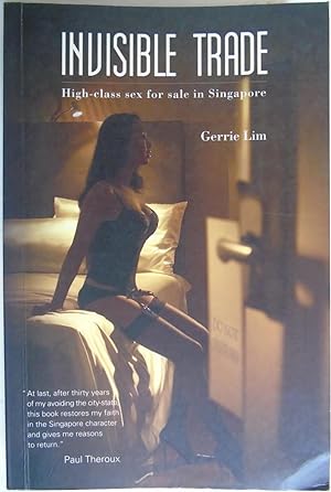 Seller image for Invisible Trade: high-class sex for sale in Singapore for sale by Hanselled Books