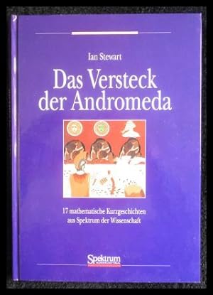 Seller image for Das Versteck der Andromeda 17 mathematische Kurzgeschichten for sale by ANTIQUARIAT Franke BRUDDENBOOKS
