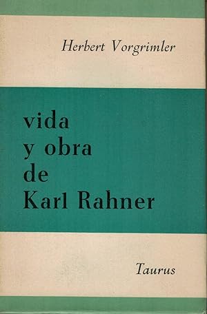 Seller image for VIDA Y OBRA DE KARL RAHNER. for sale by Librera Torren de Rueda