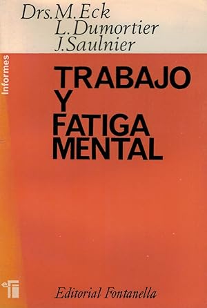 Bild des Verkufers fr TRABAJO Y FATIGA MENTAL. zum Verkauf von Librera Torren de Rueda