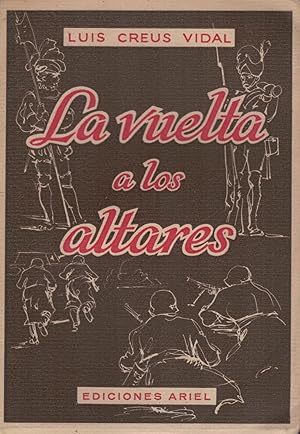 Seller image for LA VUELTA A LOS ALTARES. for sale by Librera Torren de Rueda