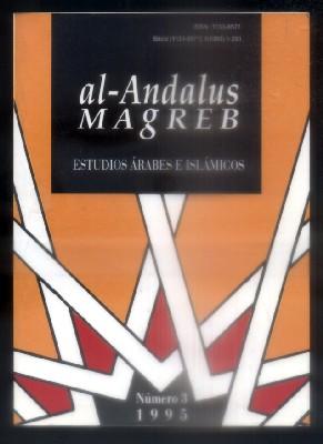 AL-ANDALUS MAGREB. ESTUDIOS ARABES E ISLAMICOS. VOL. 3. 1995.