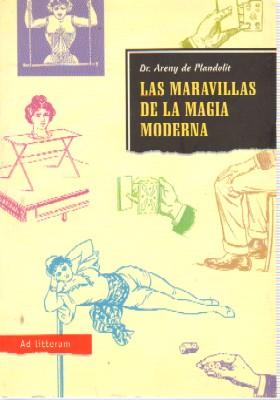 Imagen del vendedor de LAS MARAVILLAS DE LA MAGIA MODERNA a la venta por Librera Raimundo