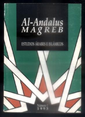 AL-ANDALUS MAGREB. ESTUDIOS ARABES E ISLAMICOS. VOL. 1. 1993.