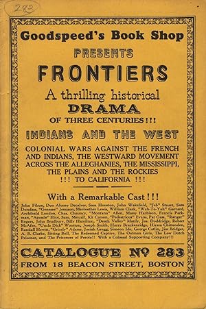 Frontiers: A catalogue of books, maps, pamphlets and broadsides. Indians & the West