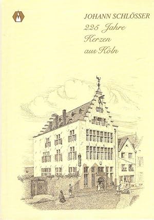 Seller image for Johann Schlsser GmbH und Co. KG (Kln) Festschrift zum 225jhrigen Jubilum. Ein Unternehmen stellt sich vor. 1764 - 1989. (Nebent.: 225 Jahre Kerzen aus Kln / Johann Schlsser). for sale by Brbel Hoffmann