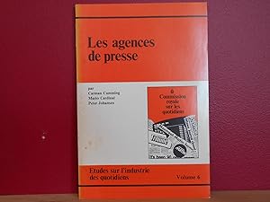 Commission royale sur les quotidiens, volume 6; Les agences de presse