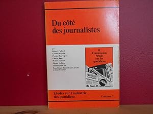 Commission royale sur les quotidiens, volume 2; Du cote des journalistes