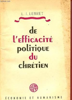 Immagine del venditore per DE L'EFFICACITE POLITIQUE DU CHRETIEN venduto da Le-Livre